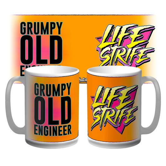 LIFE STRIFE GRUMPY ENGINEER COFFEE MUG