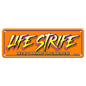 LIFE STRIFE ORANGE TIN SIGN