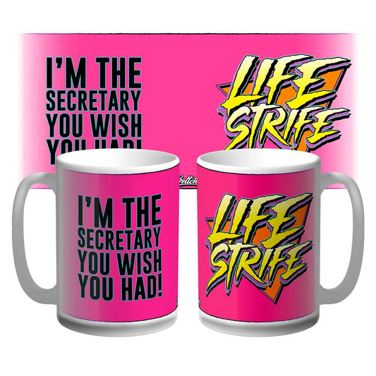 LIFE STRIFE SECRETARY MUG