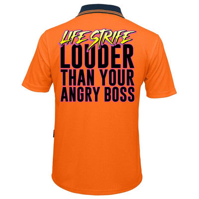 LOUDER THAN YOUR ANGRY BOSS SHIRT